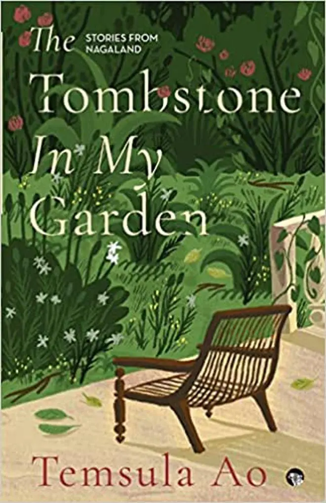Cover of Temsula Ao’s collection of short stories, ‘The Tombstone in My Garden’ Cover of Temsula Ao’s collection of short stories, ‘The Tombstone in My Garden’