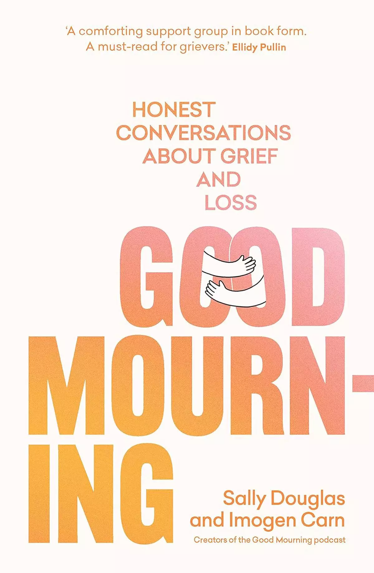 Sally Douglas and Imogen Korn, authors of Good Mourning: Honest Conversations about Grief and Loss, have fostered an online community through their podcast and other content.