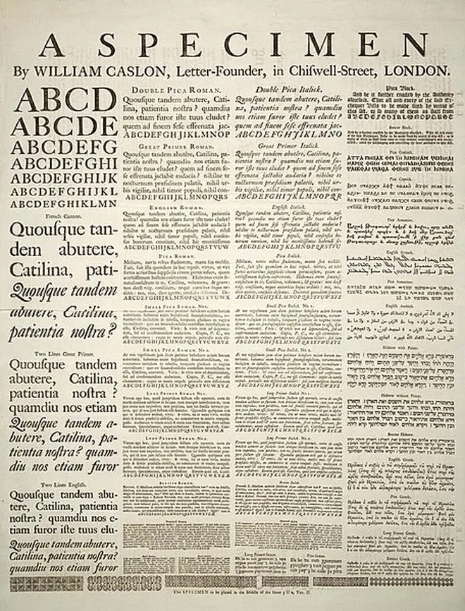 A specimen sheet of typefaces and languages by William Caslon I, dated 1734. A specimen sheet of typefaces and languages by William Caslon I, dated 1734.