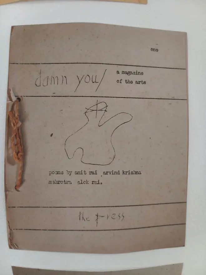 A page from the zine damn you from the late 1960s. The renowned English-language poet and translator Arvind Krishna Mehrotra launched the zine in 1965 along with Alok and Amit Rai (grandsons of Munshi Premchand). A page from the zine damn you from the late 1960s. The renowned English-language poet and translator Arvind Krishna Mehrotra launched the zine in 1965 along with Alok and Amit Rai (grandsons of Munshi Premchand).