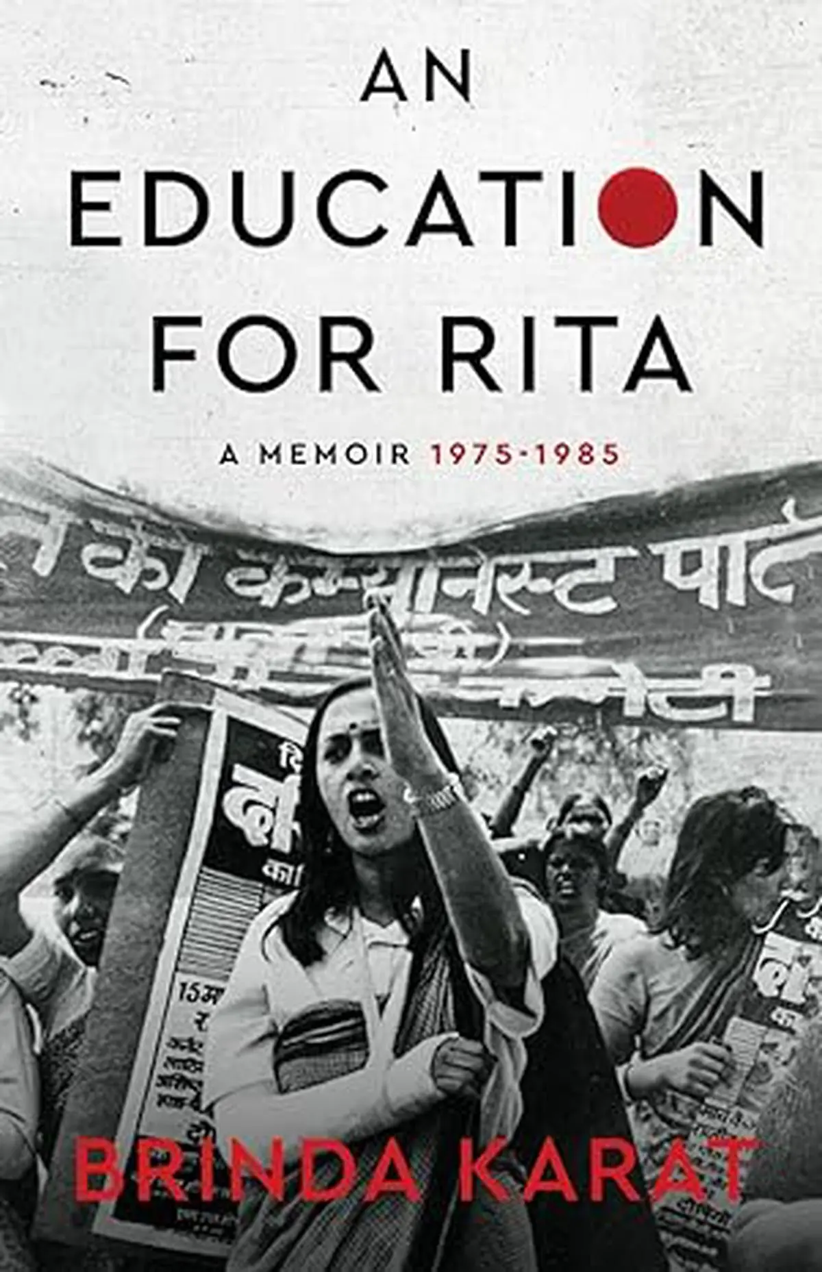 The cover of An Education for Rita: A Memoir, 1975-1985. The cover of An Education for Rita: A Memoir, 1975-1985.
