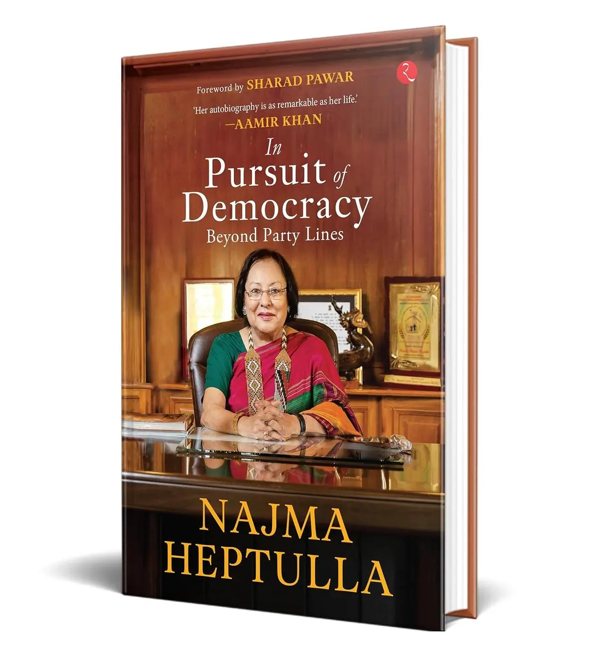 Published by Rupa, In Pursuit of Democracy: Beyond Party Lines sees the 84-year-old Najma Heptulla write about her life and political career.