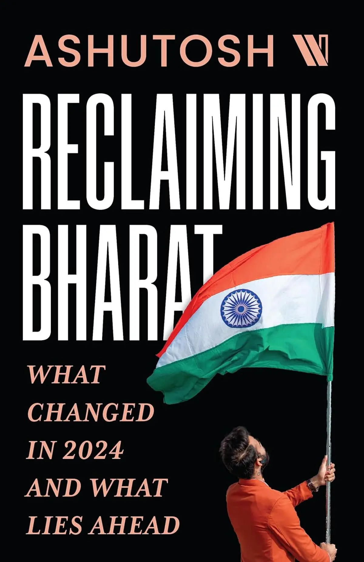 The veteran journalist and author Ashutosh said that Reclaiming Bharat (published by Westland) is an attempt to understand the transformative changes that India is going through since 2014. The veteran journalist and author Ashutosh said that Reclaiming Bharat (published by Westland) is an attempt to understand the transformative changes that India is going through since 2014.
