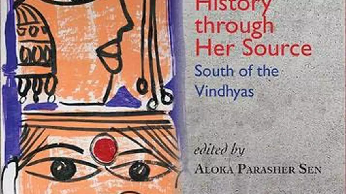 Book Review: ‘Seeking History through Her Source: South of the Vindhyas’ edited by Aloka Parasher Sen