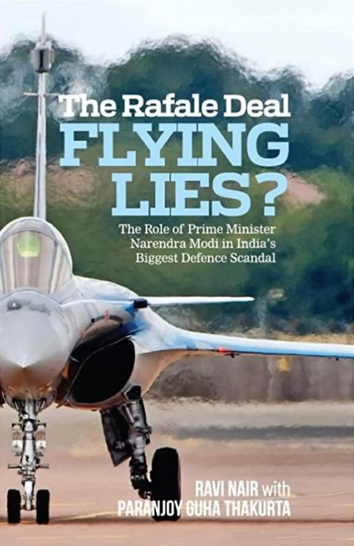 ‘Bofors pales into insignificance’ Paranjoy Guha Thakurta and Ravi