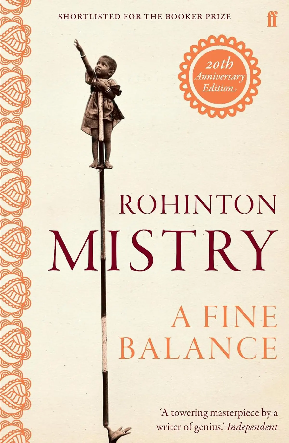Published in 1995, this is Mistry’s second novel; it was shortlisted for the Booker Prize the following year.