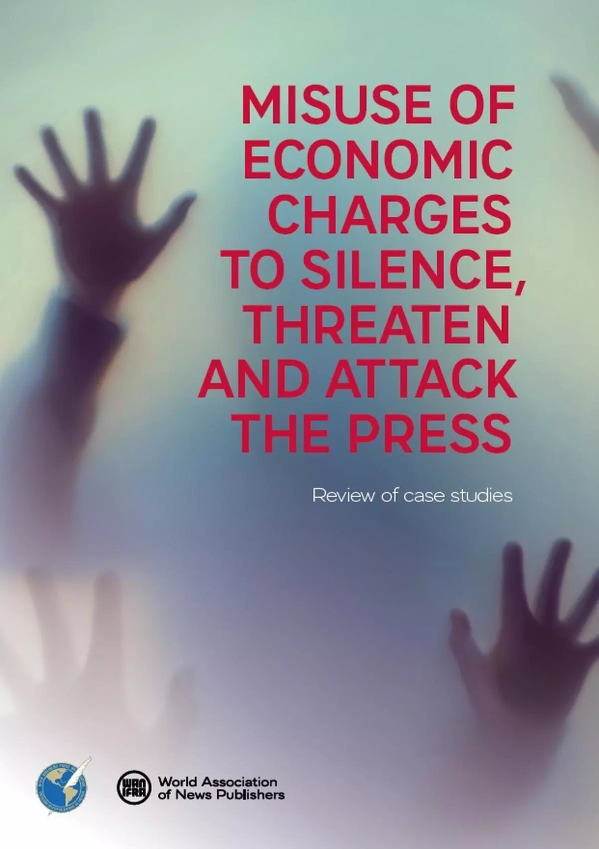 The report examines eight recent cases across different continents and reveals how authorities systematically employ tax evasion, money laundering, and other financial charges to paralyse media operations and discredit journalists.