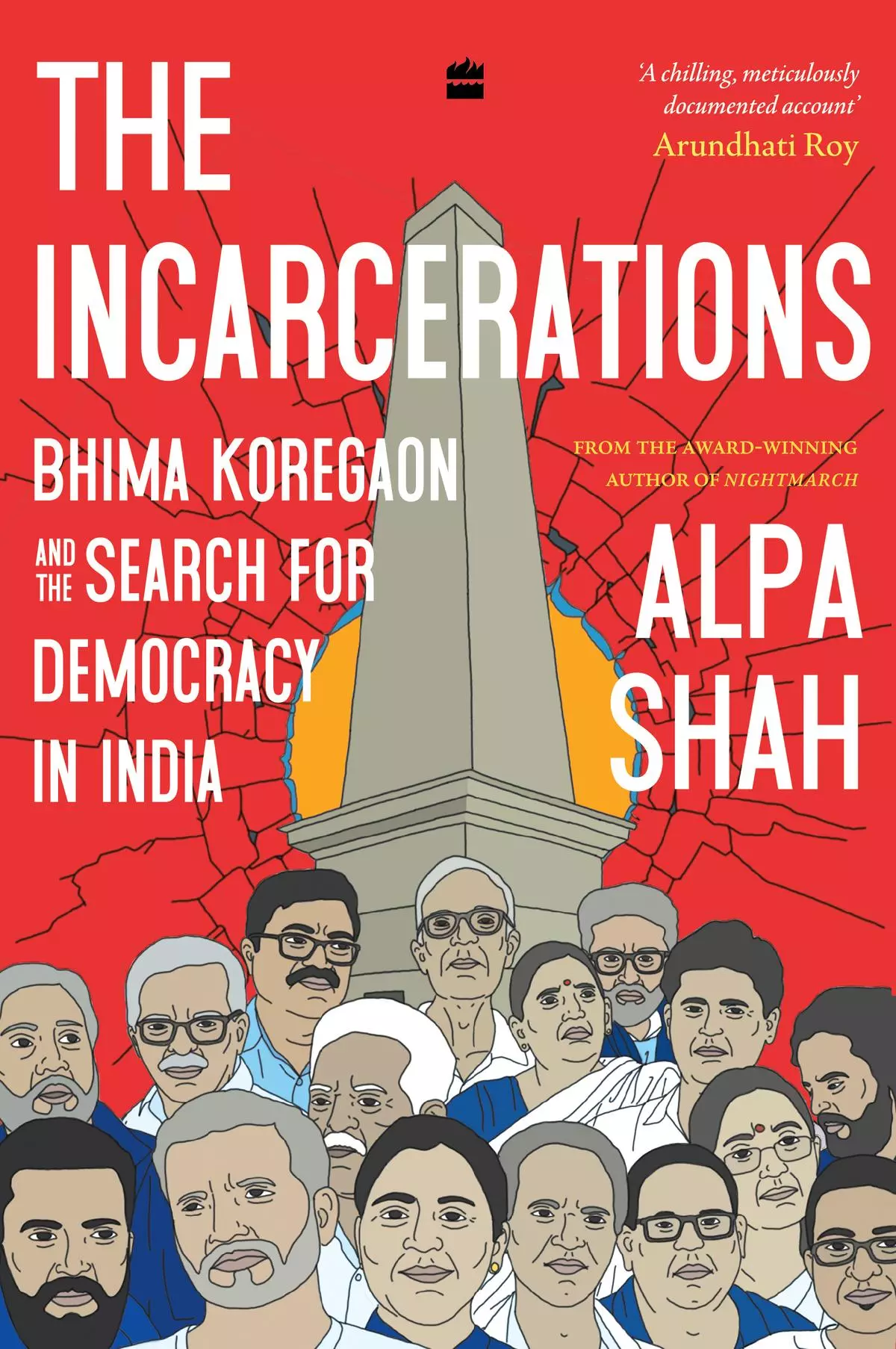 Cover of The Incarcerations: Bhima Koregaon and the Search for Democracy in India.