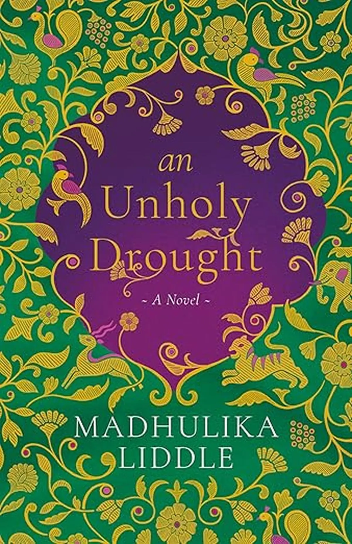 『An Unholy Drought』は、デリーに住むある家族の歴史を描く予定の四部作の 2 番目の小説です。